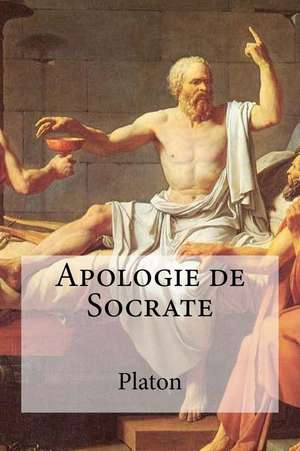 Apologie de Socrate de Platon