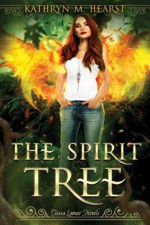 The Spirit Tree (Tessa Lamar Novels Book 1) de Kathryn M. Hearst