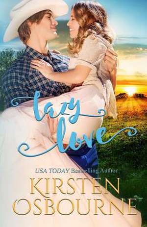 Lazy Love de Kirsten Osbourne