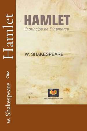 Hamlet de MR W. Shakespeare Shakespeare