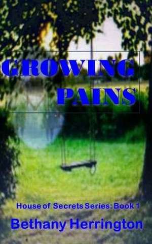 Growing Pains de Bethany Herrington