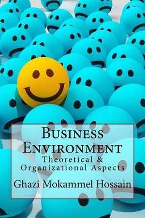 Business Environment de Ghazi Mokammel Hossain