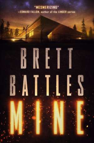 Mine de Brett Battles