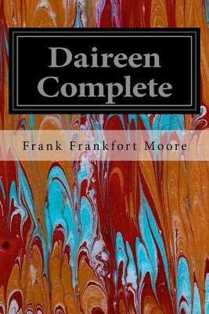 Daireen Complete de Frank Frankfort Moore