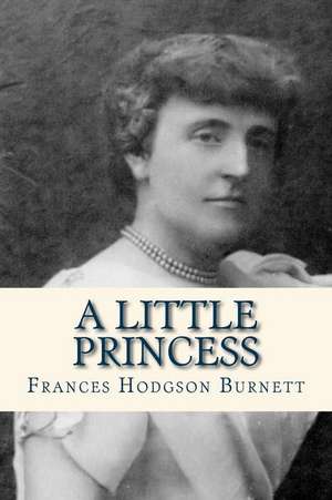 A Little Princess de Frances Hodgson Burnett