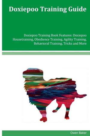 Doxiepoo Training Guide Doxiepoo Training Book Features de Owen Baker