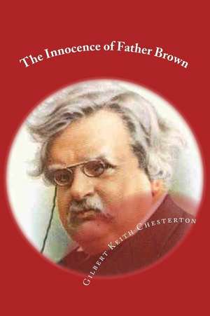 The Innocence of Father Brown (Special Offer) (Special Edition) de G. K. Chesterton