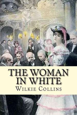 The Woman in White (Special Edition) de Wilkie Collins