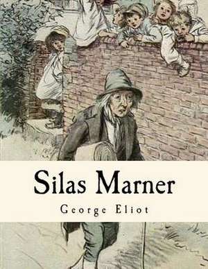 Silas Marner de George Eliot