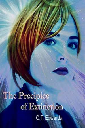 The Precipice of Extinction de C. T. Edwards