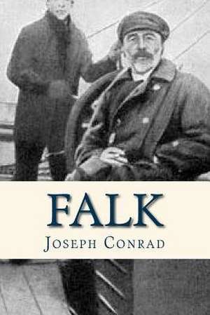 Falk de Joseph Conrad