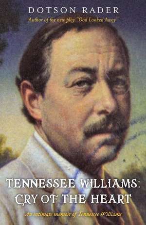 Tennessee Williams de Dotson Rader