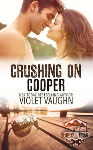 Crushing on Cooper de Violet Vaughn