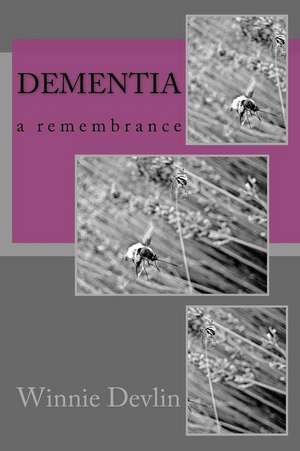 Dementia de Winnie Devlin