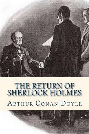 The Return of Sherlock Holmes de Arthur Conan Doyle