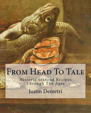 From Head to Tale de Justin Demetri