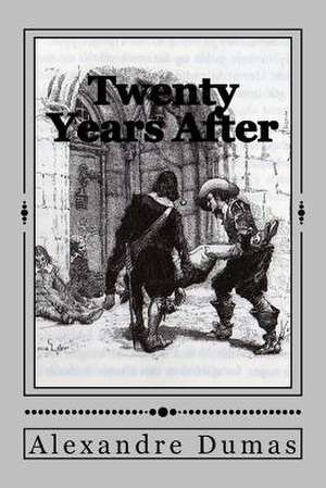 Twenty Years After de Dumas Alexandre