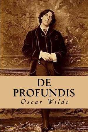 de Profundis de Oscar Wilde