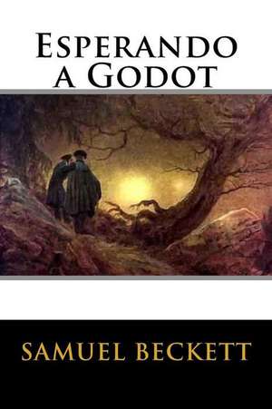 Esperando a Godot de Samuel Beckett