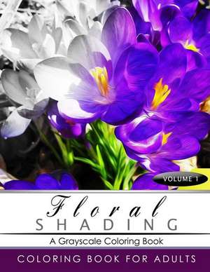 Floral Shading Volume 1 de Shading Team