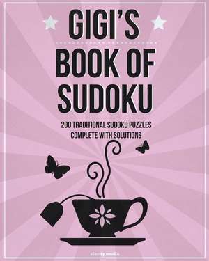 Gigi's Book of Sudoku de Clarity Media