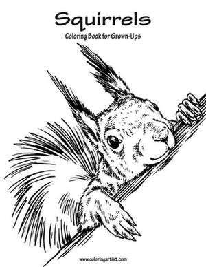 Squirrels Coloring Book for Grown-Ups 1 de Nick Snels