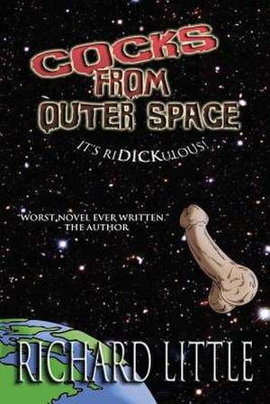 Cocks from Outer Space de Richard Little