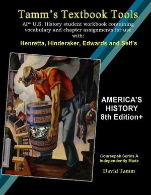 America's History 8th Edition+ Student Workbook (AP* U.S. History) de David Tamm