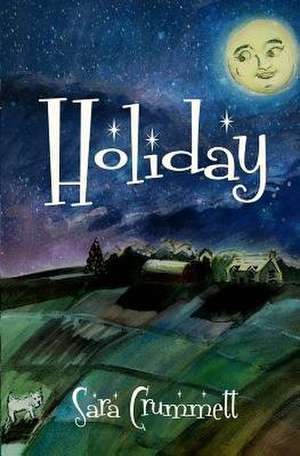 Holiday de Sara Crummett