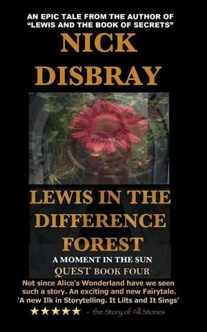 Lewis in the Difference Forest de Nick Disbray