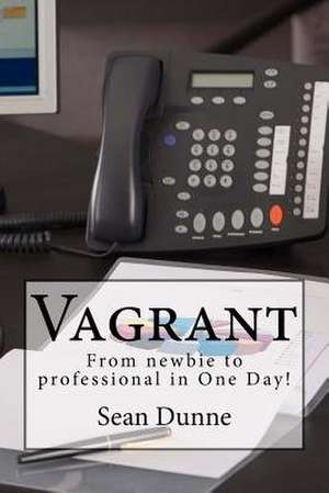 Vagrant de Sean Dunne