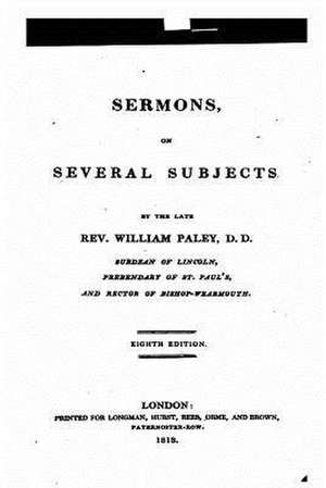 Sermons on Several Subjects de William Paley