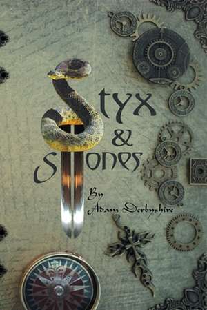 Styx & Stones de Adam Derbyshire