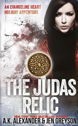 The Judas Relic de A. K. Alexander