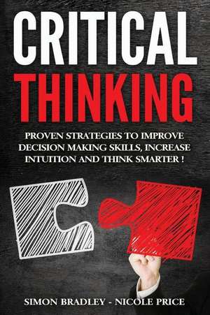 Critical Thinking de Simon Bradley