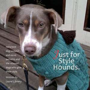 Just for Style Hounds de Laurel L. Emery