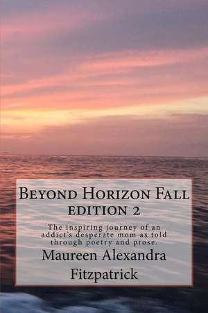 Beyond Horizon Fall de Maureen Alexandra Fitzpatrick