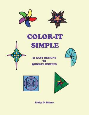 Color-It Simple de Libby D. Baker