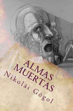 Almas Muertas de Nikolai Gogol