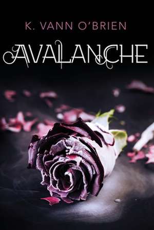 Avalanche de K. Vann O'Brien