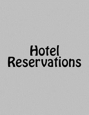 Hotel Reservations de Martha Millbeach