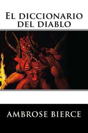 El Diccionario del Diablo de Ambrose Bierce