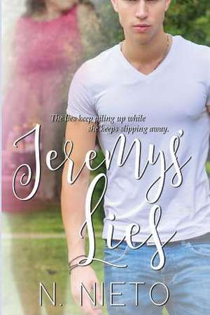 Jeremy's Lies de N. Nieto