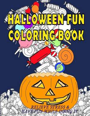 Halloween Fun Coloring Book de Tim Frady