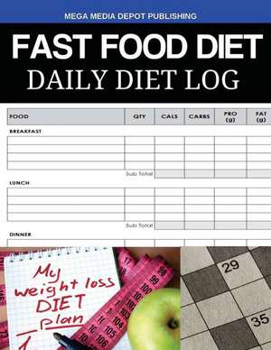 Fast Food Diet Daily Diet Log de Mega Media Depot