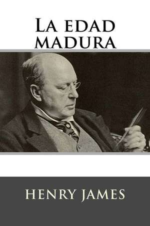 La Edad Madura de Henry James