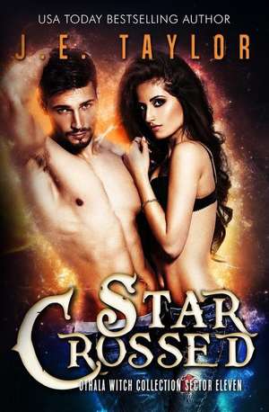 Star Crossed de J. E. Taylor