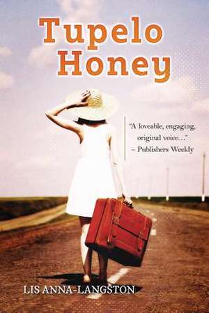 Tupelo Honey de Lis Anna-Langston