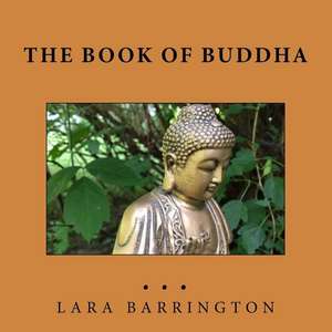 The Book of Buddha de Lara Barrington