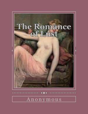 The Romance of Lust de Anonymous